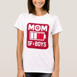 Battery Drain Mum of Boys Funny Mother's Day Life T-Shirt