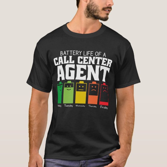 Battery Life Of A Call Centre Agent T-Shirt (Front)