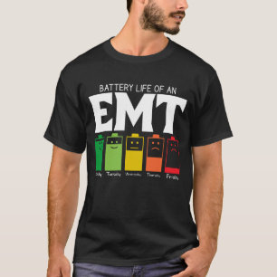 Battery Life Of A EMT T-Shirt