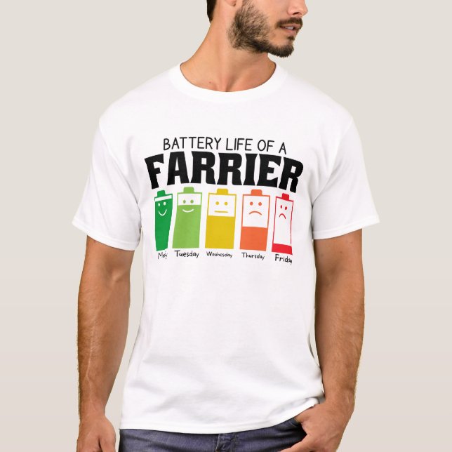 Battery Life Of A Farrier T-Shirt (Front)