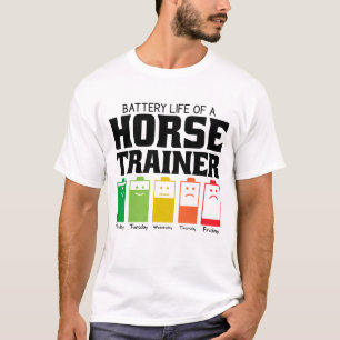 Battery Life Of A Horse Trainer T-Shirt