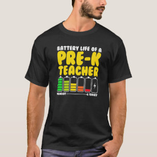 Battery Life Of A Pre K Teacher Back To School Kid T-Shirt