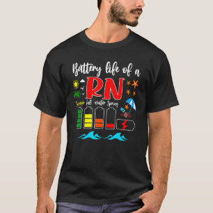 Battery Life Of A Rn Certified Hospital Matching A T-Shirt