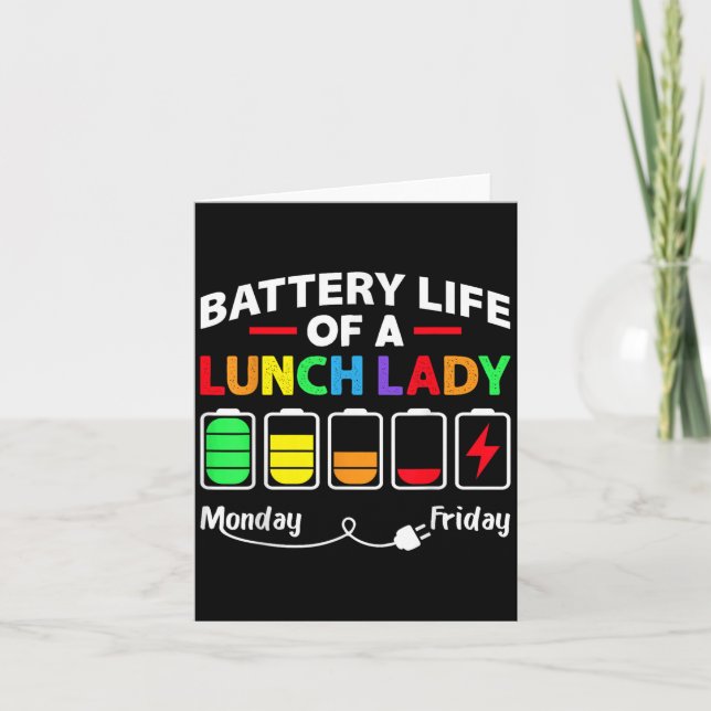 Battery Life Of A School Lunch Lady Cafeteria Work Card (Front)