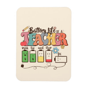 Battery Life of a Teacher – Relatable Educator Magnet