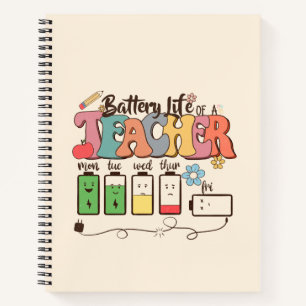 Battery Life of a Teacher – Relatable Educator Notebook