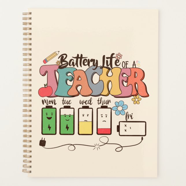 Battery Life of a Teacher – Relatable Educator Planner (Front)