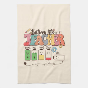 Battery Life of a Teacher – Relatable Educator Tea Towel
