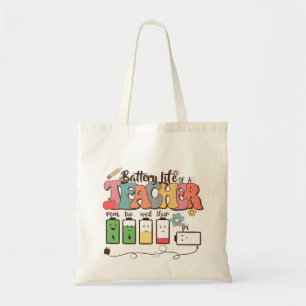 Battery Life of a Teacher – Relatable Educator Tote Bag