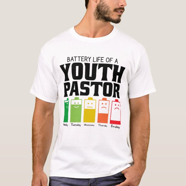 Battery Life Of A Youth Pastor T-Shirt (Front)
