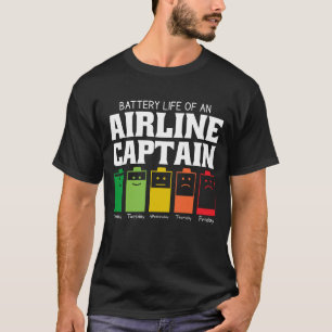 Battery Life Of An Airline Captain T-Shirt