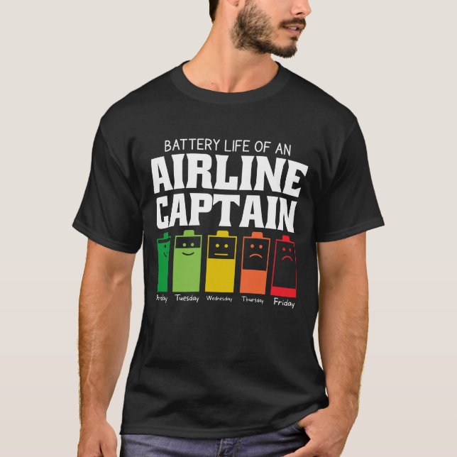 Battery Life Of An Airline Captain T-Shirt (Front)