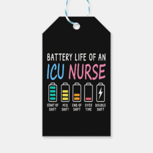 Battery life of an ICU nurse humor chart Gift Tags