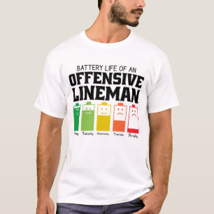 Battery Life Of An Offensive Lineman T-Shirt