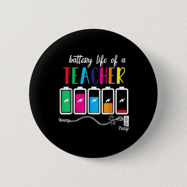 Battery Of Life A Teacher Thanksgiving Christmas  6 Cm Round Badge (Front)