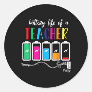 Battery Of Life A Teacher Thanksgiving Christmas  Classic Round Sticker