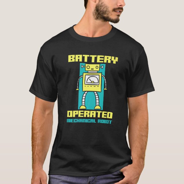 Battery Operated Mechanical Robot Robotics T-Shirt (Front)