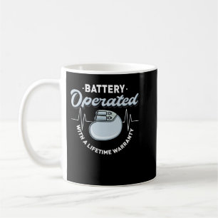 Battery Operated Pacemaker Recipient Heart Attack  Coffee Mug