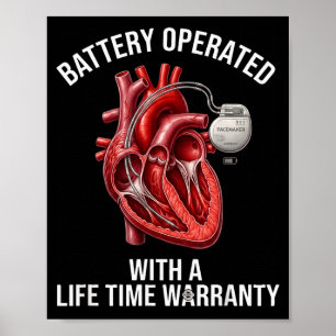 Battery operated with a life time warranty  poster