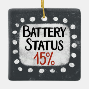 Battery Status 15 Percent Ornament