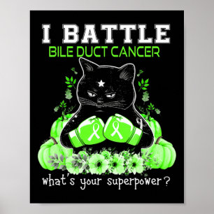 Battle Bile Duct Cancer Awareness Fun Cat Poster