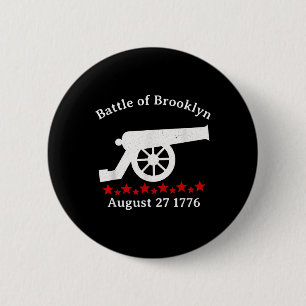 Battle Brooklyn Heights Cannon Revolutionary War R 6 Cm Round Badge