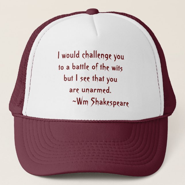 Battle of the Wits Shakespeare Quote Red and White Trucker Hat (Front)
