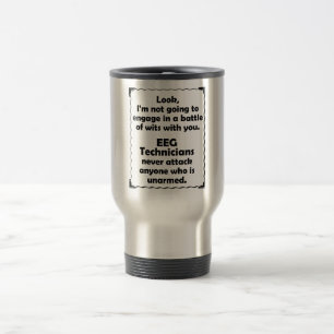 Battle of Wits EEG Technician Travel Mug