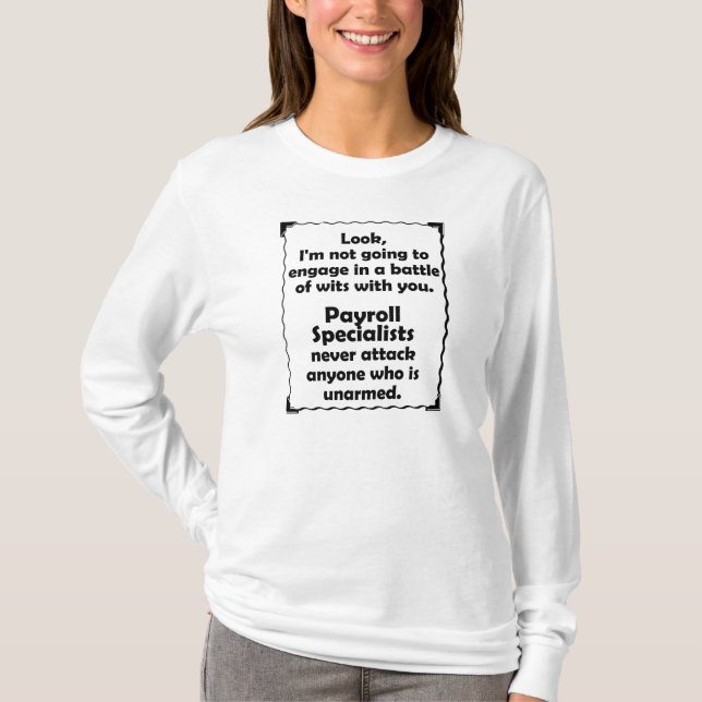 Battle of Wits Payroll Specialist T-Shirt (Front)