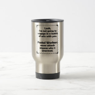 Battle of Wits Postal Worker Travel Mug