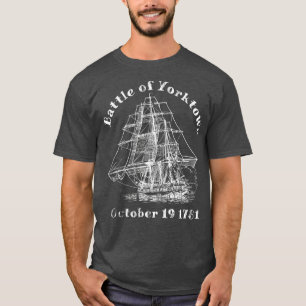 Battle Yorktown Revolutionary War British 1781 T-Shirt