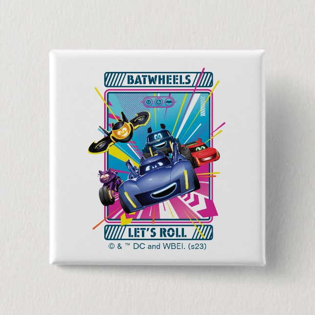Batwheels™ - Let's Roll 15 Cm Square Badge (Front)