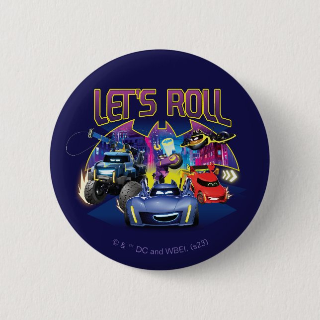 Batwheels™ Team - Let's Roll 6 Cm Round Badge (Front)