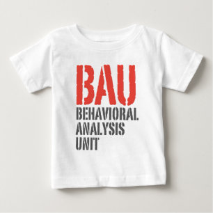 BAU Behavioural Analysis Units Baby T-Shirt