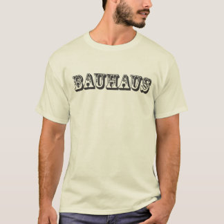 Bauhaus in Western font T-Shirt