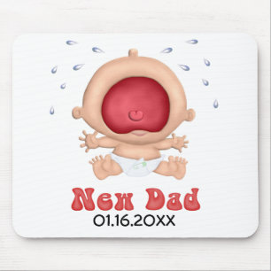 Bawling Baby - New Dad - Customise Mouse Mat