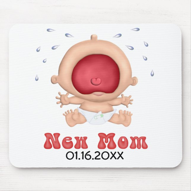 Bawling Baby - New Mum - Customise Mouse Mat (Front)
