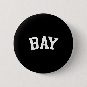 Bay 6 cm round badge