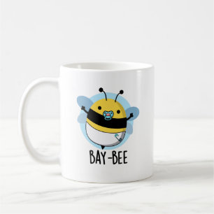 Bay-bee Funny Baby Bee Pun  Coffee Mug