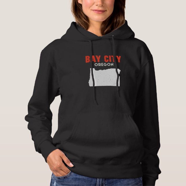 Bay City Oregon USA State America Travel Oregonian Hoodie (Front)