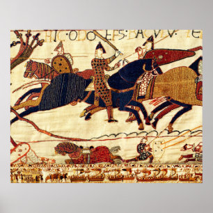 BAYEUX TAPESTRY,ODO IN THE BATTLE OF HASTINGS 1066 POSTER