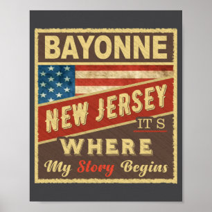Bayonne Nj Its Where My Story Begins _1  Poster