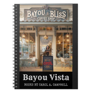 Bayou Bliss Coffee House – Bayou Vista Notebook