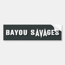 Bayou Savages bumper sticker