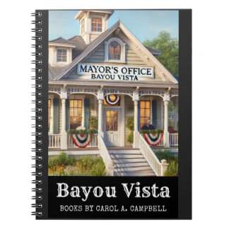 Bayou Vista Mayor’s Office – Southern Psychos Coll Notebook