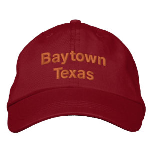 Baytown Texas Embroidered Hat