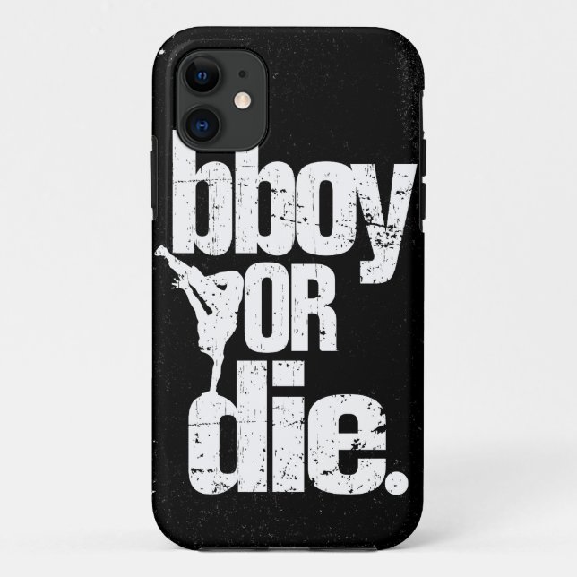 bboy or die  - white distressed Case-Mate iPhone case (Back)
