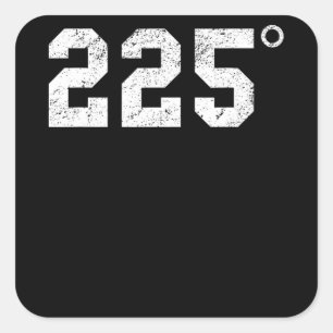 BBQ   225 Degrees Bbq Grilling Smoking Meat Square Sticker