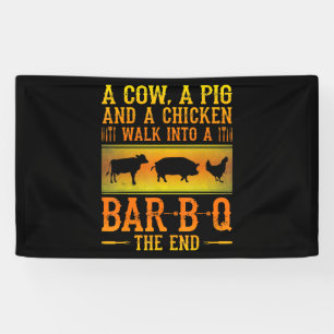 BBQ   A Cow A Pig And A Chicken Walk Into A BBQ Banner