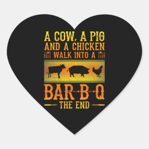 BBQ A Cow A Pig And A Chicken Walk Into A BBQ Heart Sticker